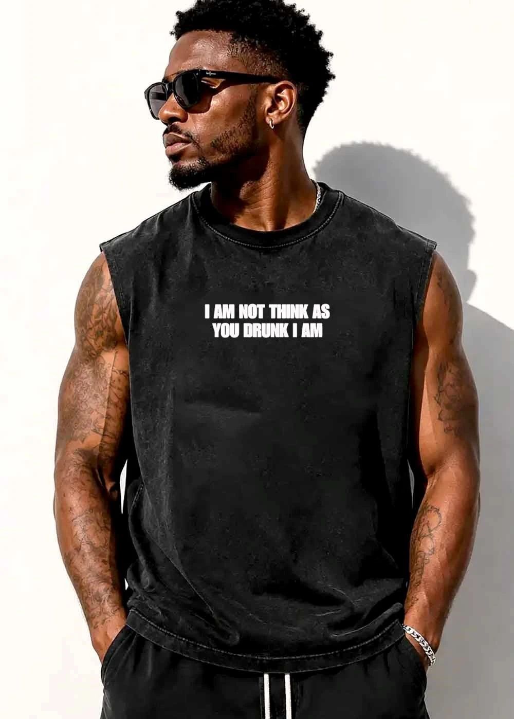 I Am Not Think As You Drunk Bold White Text Typography shirt