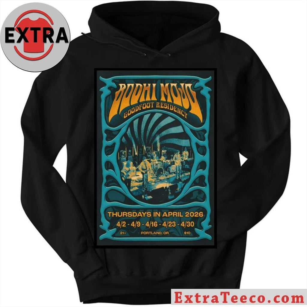 Original Bodhi Mojo Thursdays In April 2026 Portland OR Poster Shirt