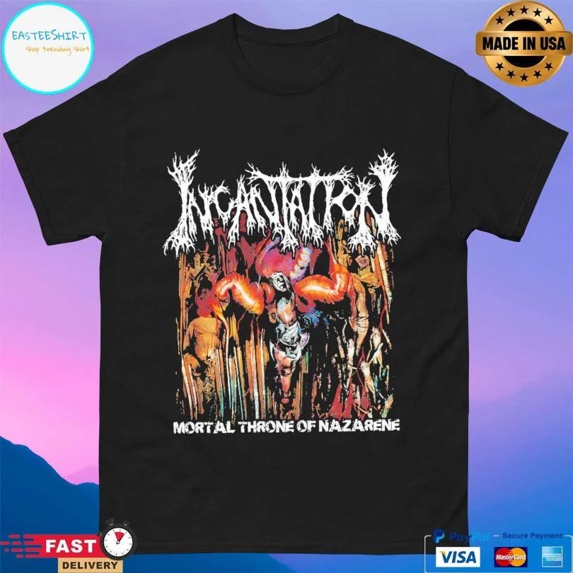 Incantation Mortal Throne Of Nazarene T-shirts