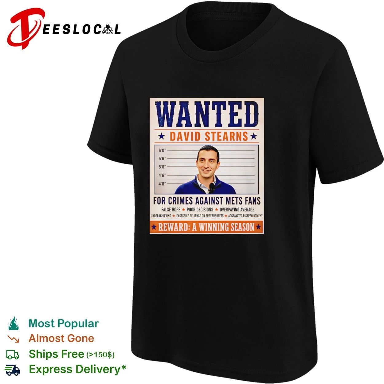 Wanted David Stearns for Crimes Against New York Mets Fans T-shirt