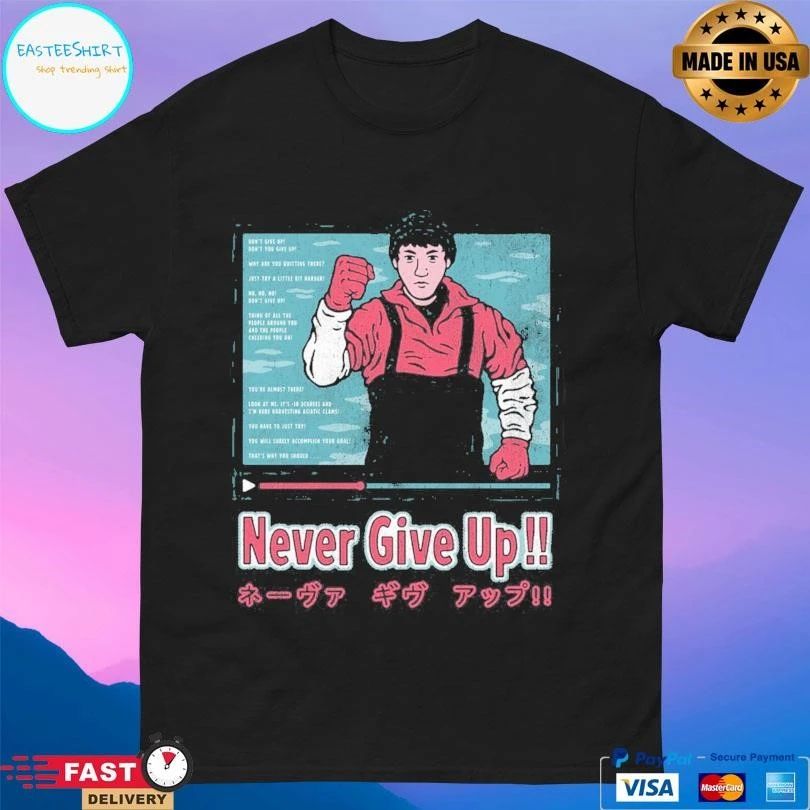 Never Give Up Drew Wise T-shirts