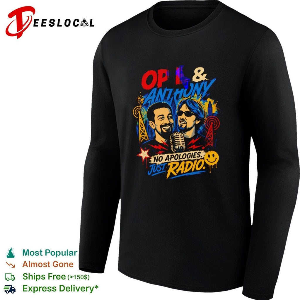 Opie and Anthony No Apologies Just Radio T-shirt