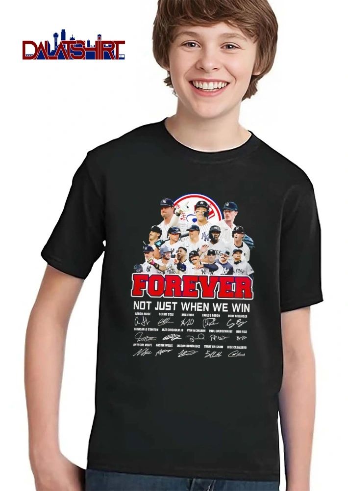 New York Yankees MLB Forever Not Just When We Win Aaron Judge Gerrit Cole Roster Player Photo Collage Signatures shirt