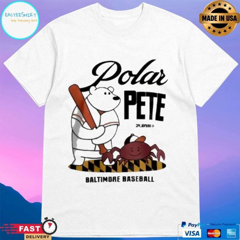 Polar Pete Players Baltimore Baseball T-shirts