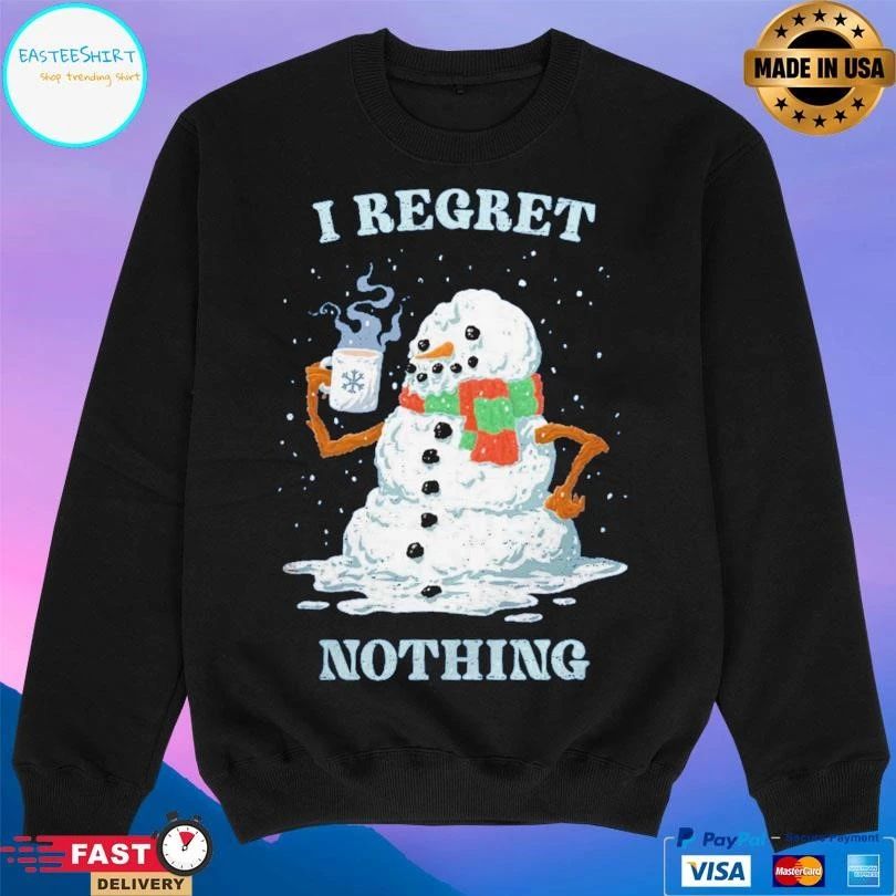 I Regret Nothing Christmas 2025 T-shirts