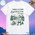 Probably Just Gonna Jingle Some Of The Way I’m Tired Christmas 2025 T-shirts