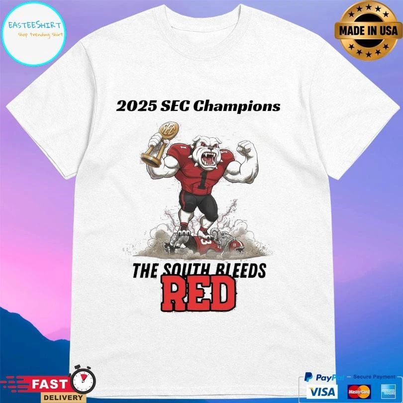 Georgia Bulldogs 2025 Sec Championship The South Bleeds Red T-shirts