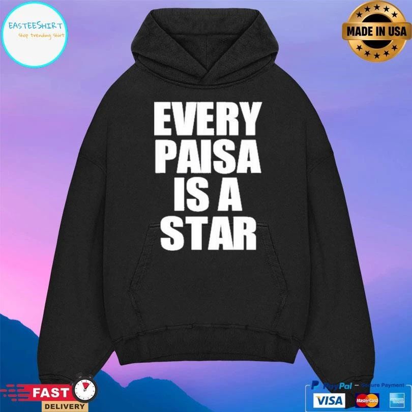 Every Paisa Is A Star 2026 T-shirts