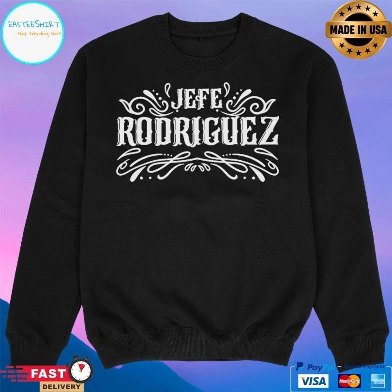 Jefe Rodriguez T-shirts