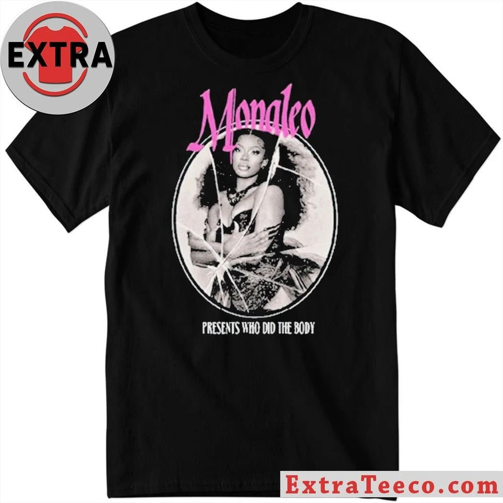 Monaleo Present Who Did The Body Shirt