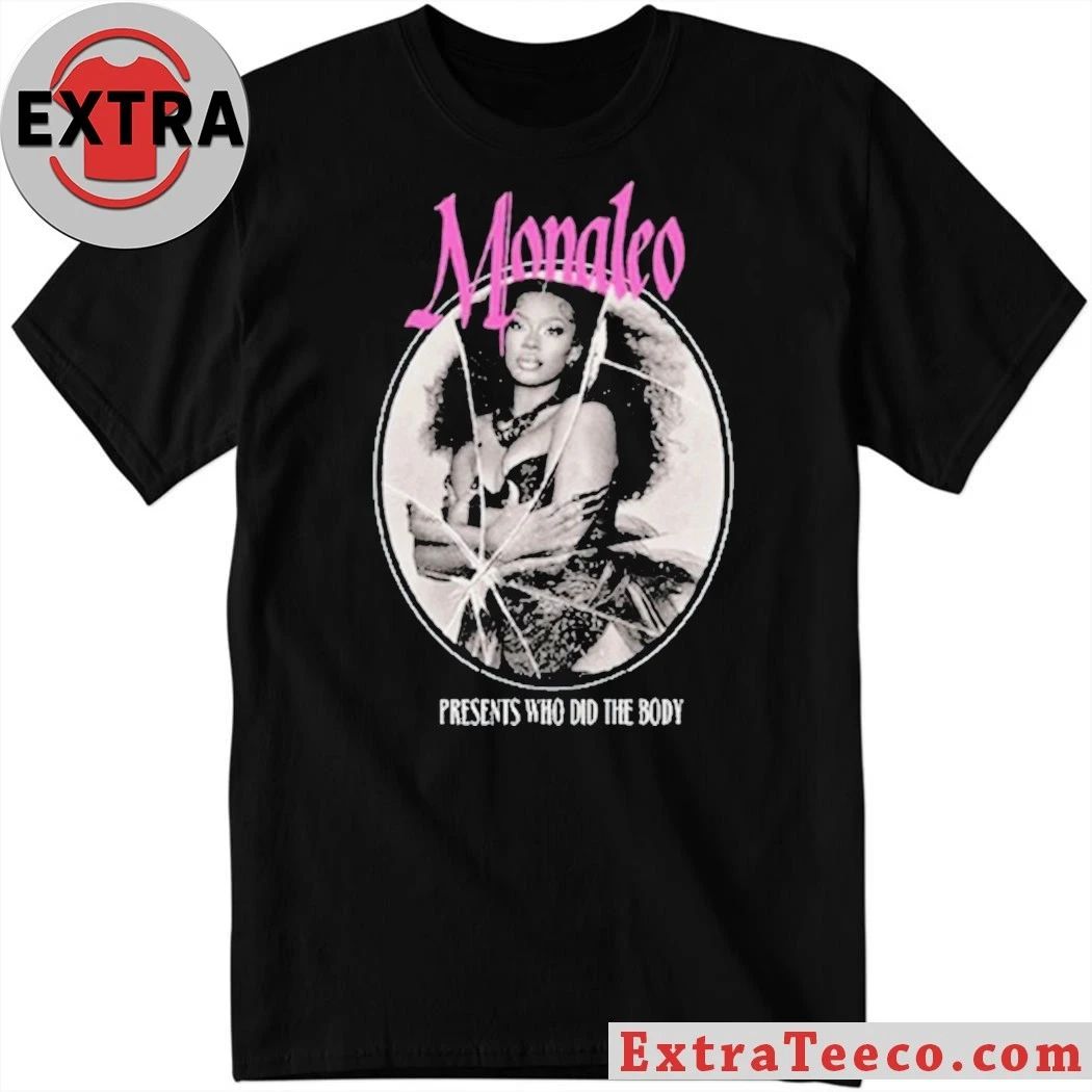 Monaleo Present Who Did The Body Shirt
