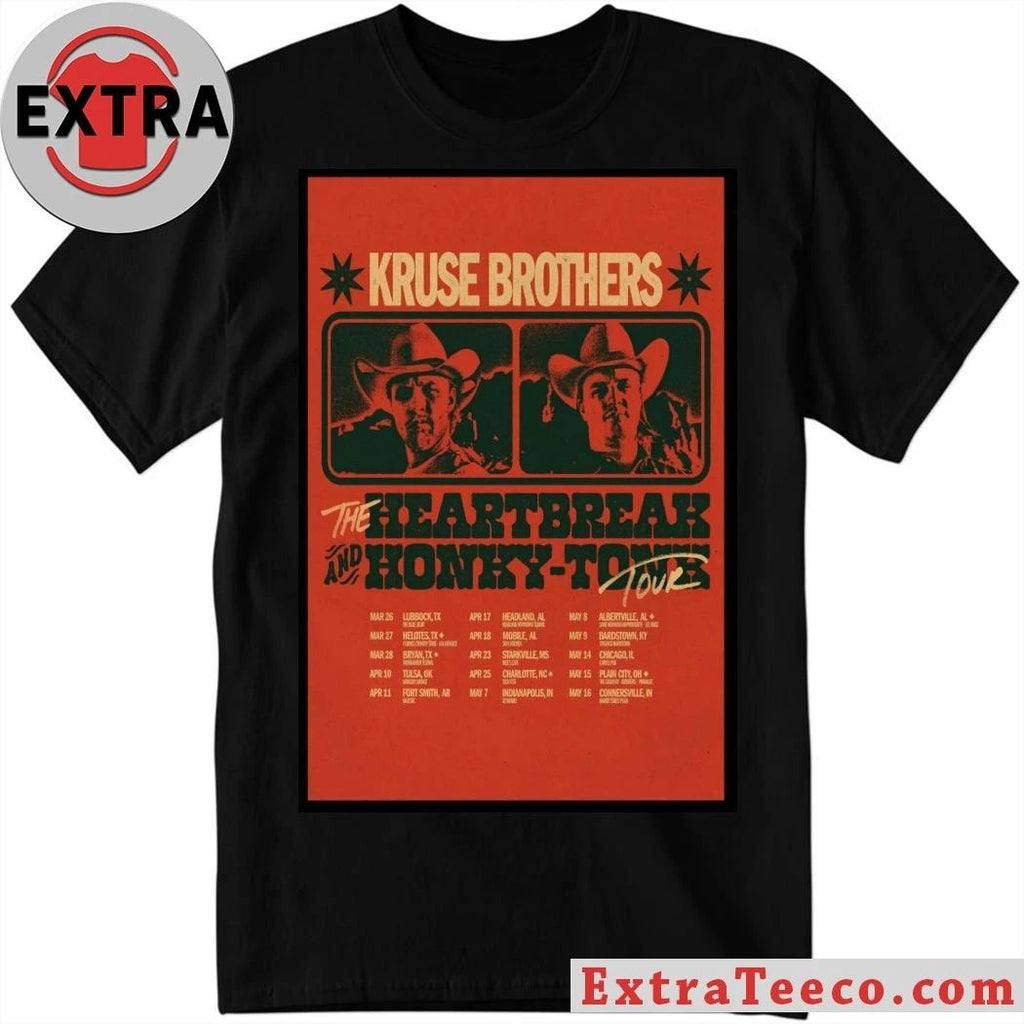 Kruse Brothers The Heartbreak And Honky Tonk Tour 2026 Poster Shirt