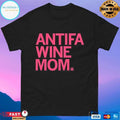 Antifa Wine Mom T-shirts