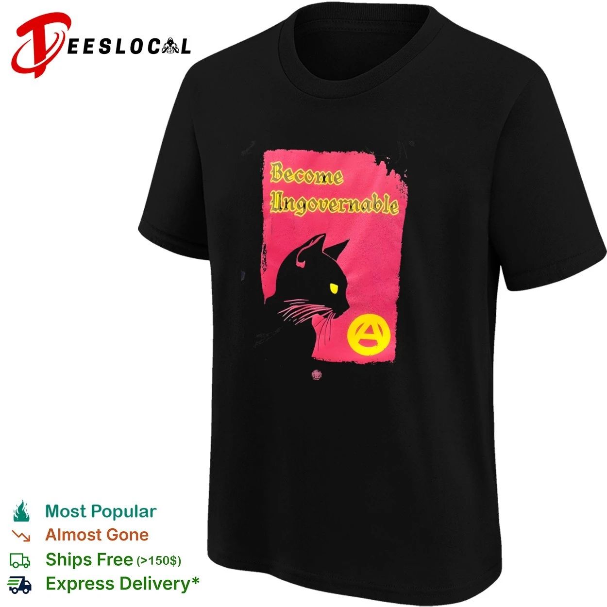 Become Ungovernable Black Cat Anarchy Symbol T-shirt