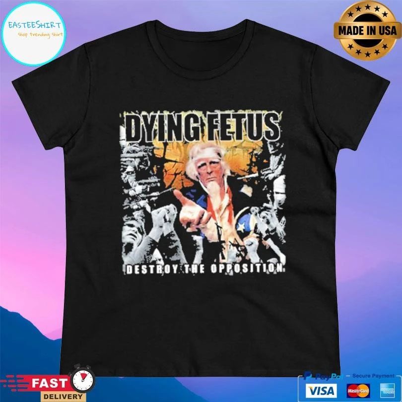 Dying Fetus Destroy The Opposition T-shirts