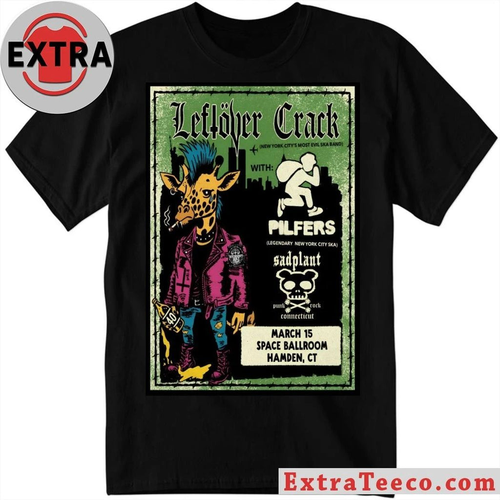 Leftover Crack Tour Hamden CT On March 15 2026 Poster Shirt