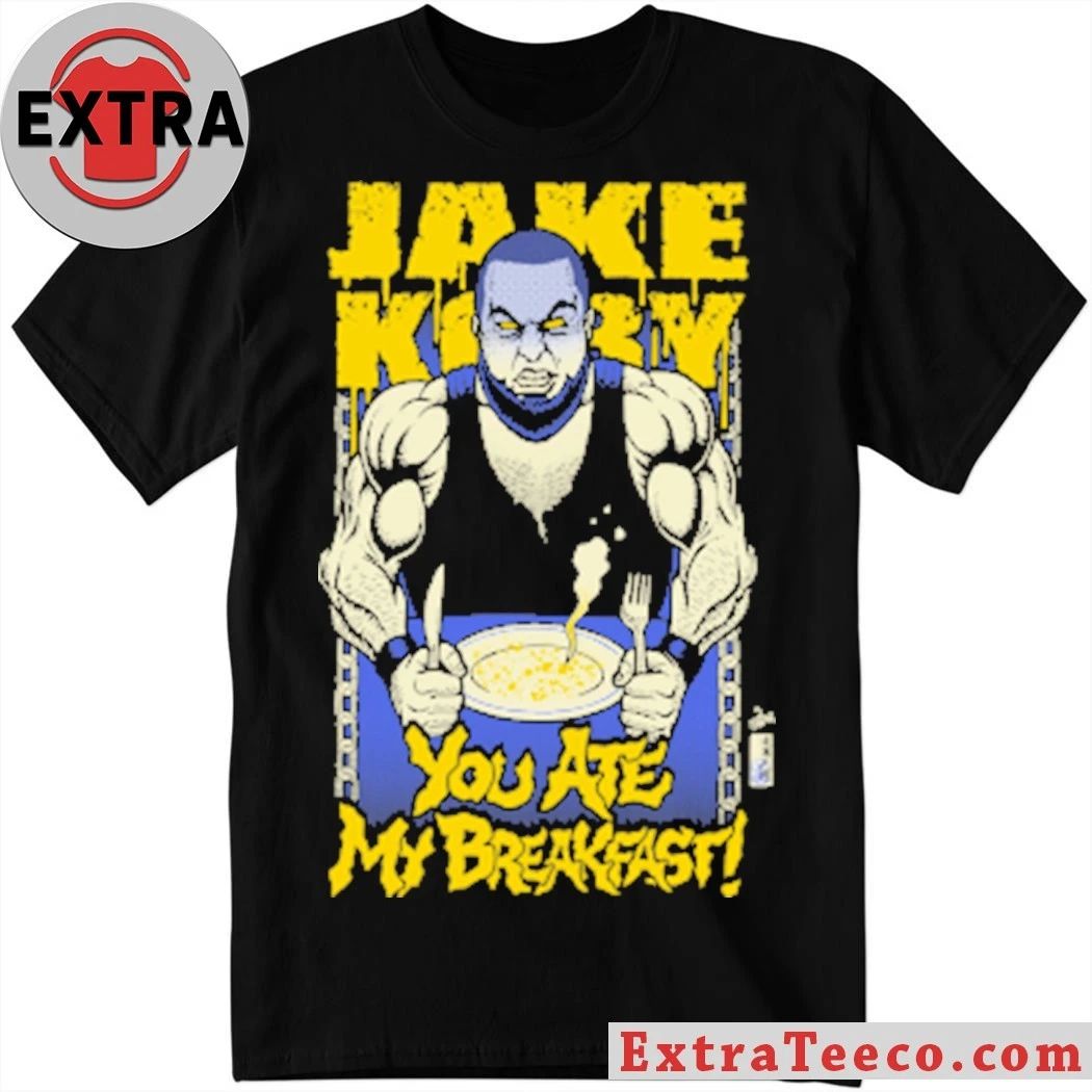 Jake Hole You Ate My Breakfast Shirt