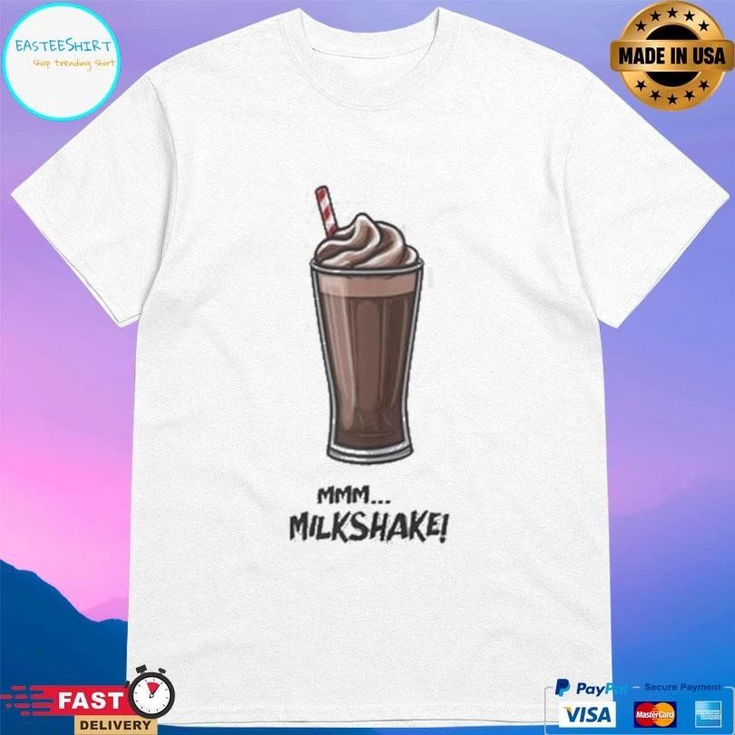 Mmm Milkshake Chocolate T-shirts