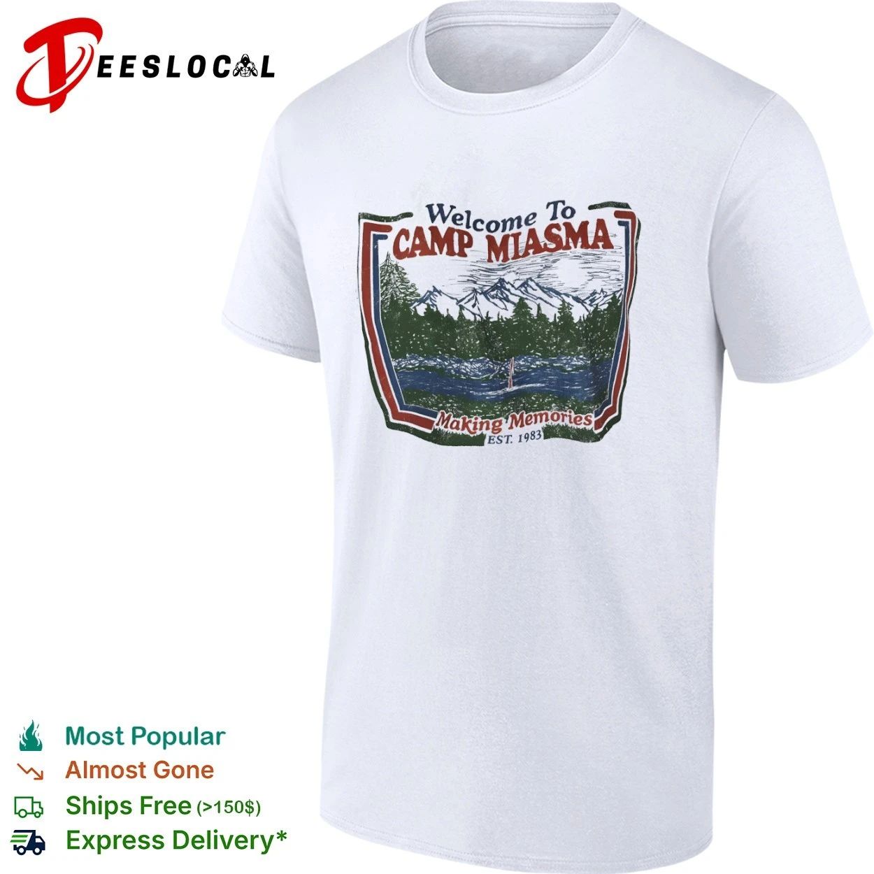 Welcome to Camp Miasma Making Memories Est 1983 T-shirt