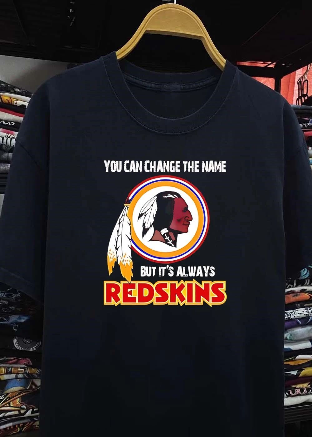 Vintage Style You Can Change the Name but It Is Always Washington Football Shirt