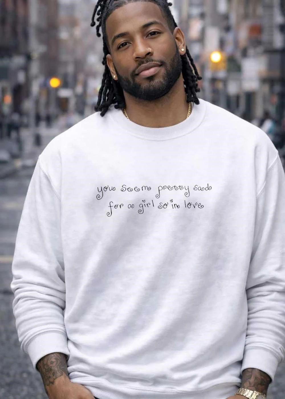 Heartfelt Quote Emotional Expression You Seem Pretty Sad for a Girl So in Love T-Shirt