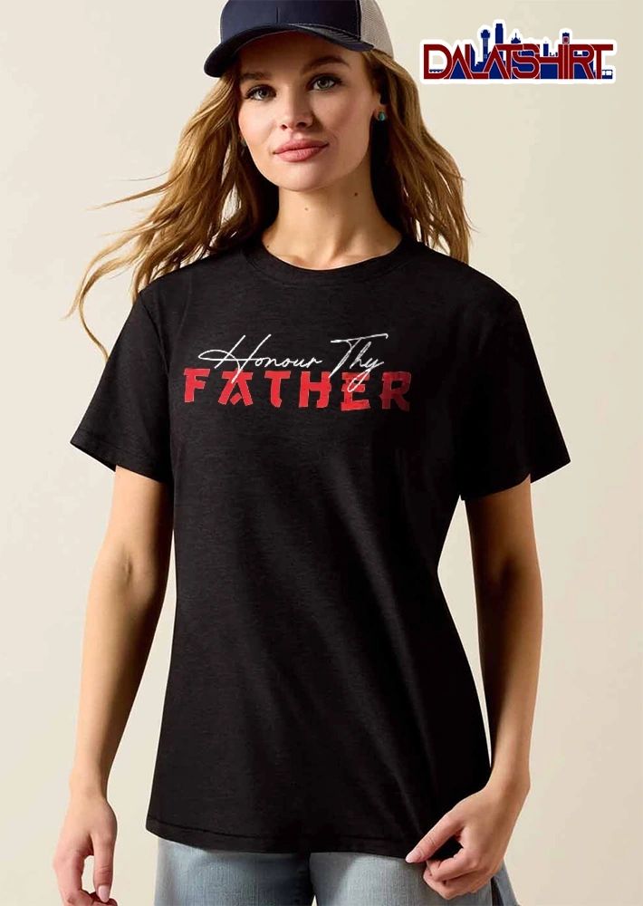 Honour Thy Father Red Block Lettering White Cursive Text shirt