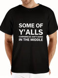 Funny Some Y Cornbread Ain't Done T-Shirt