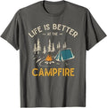 Life Is Better At The Campfire Funny Camper Camp Camping T-Shirt