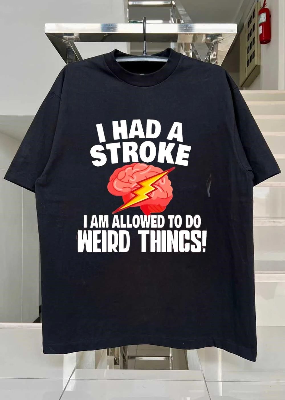 Survivor Brain Injury I Had a Stroke I Am Allowed to Do Weird Things shirt