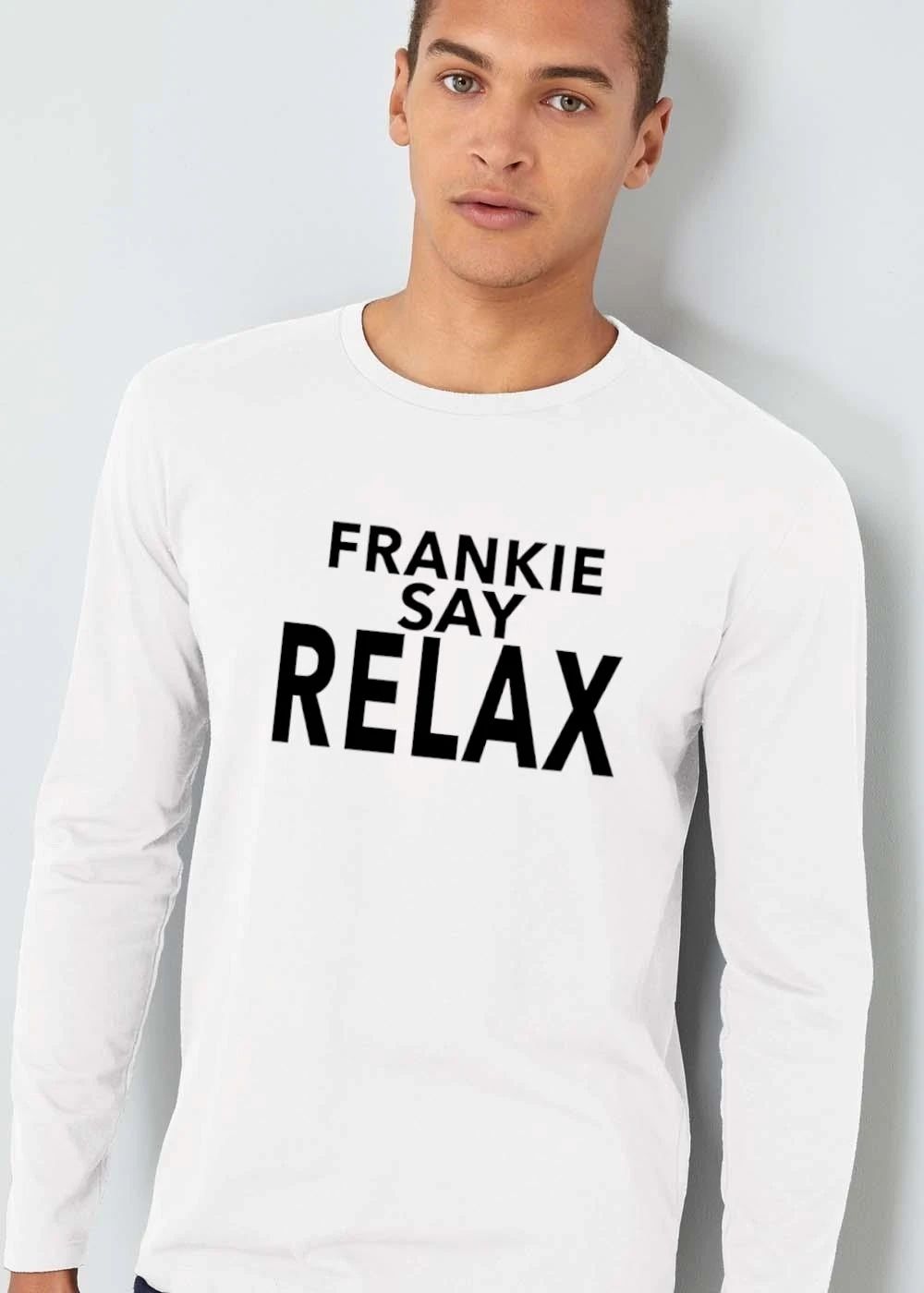Frankie Say Relax Minimalist Bold Black Sans Serif Typography shirt