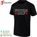 Future Milf adult humor sassy funny confident T-shirt