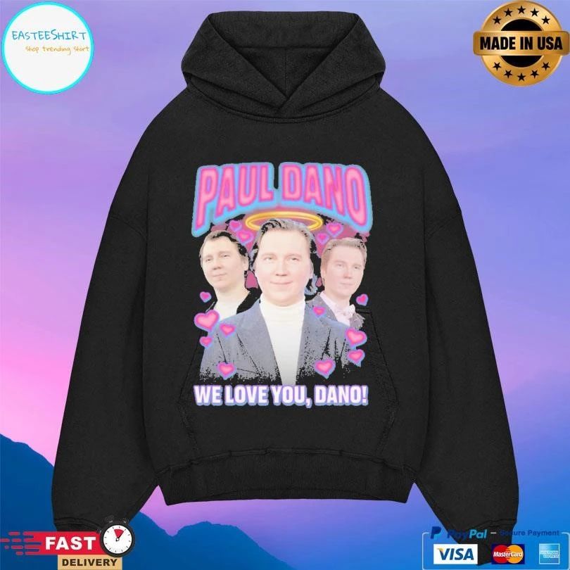 Paul Dano We Love You Dano T-shirts
