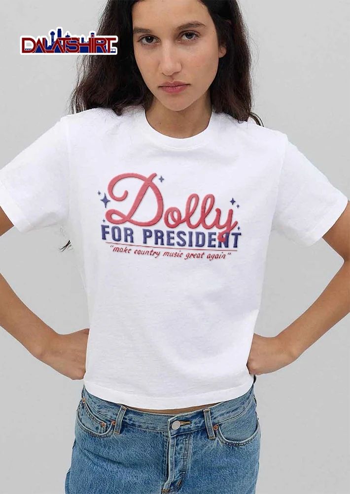 Dolly For President Make Country Music Great Again shirt