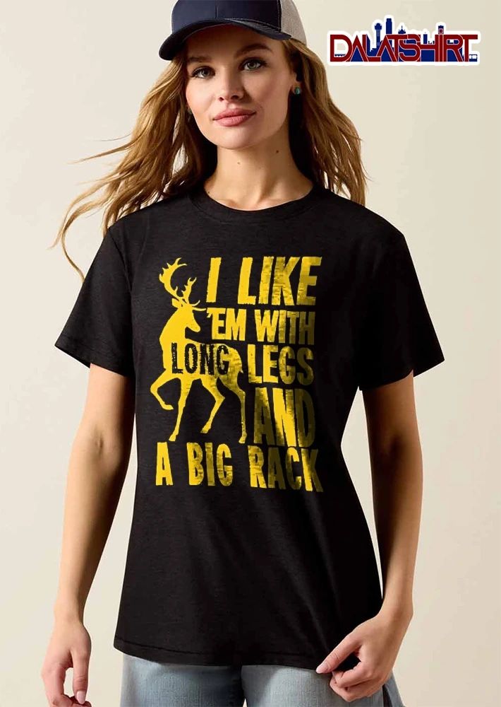 I Like Em With Long Legs And A Big Rack Yellow Buck Silhouette Antlers shirt
