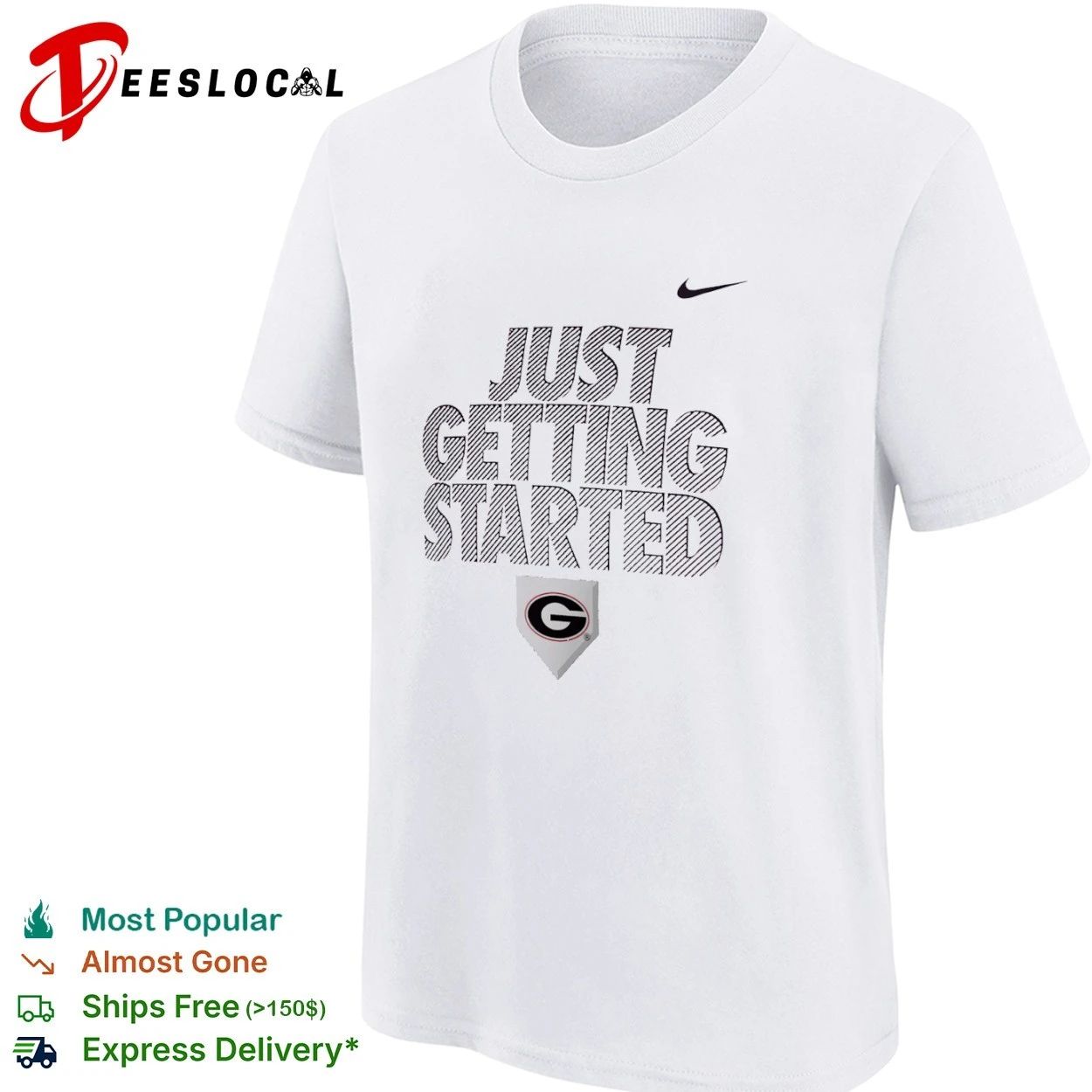 Just Getting Started Georgia Bulldogs T-shirt