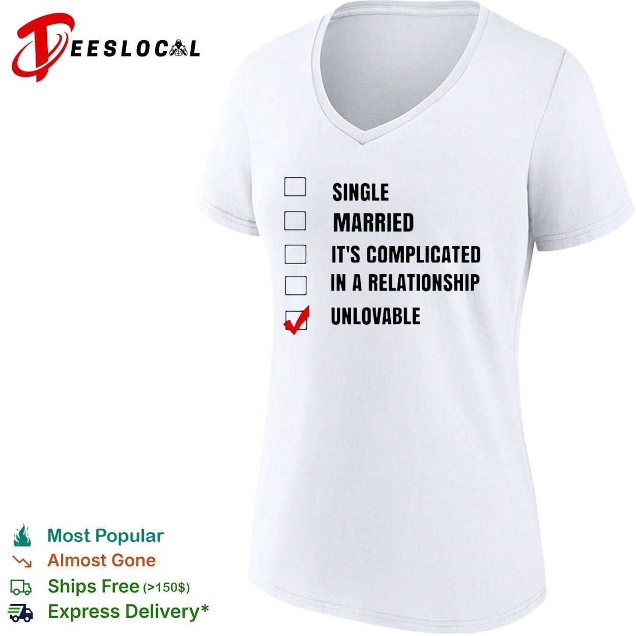 Single Married It’s Complicated In a Relationship Unlovable T-shirt