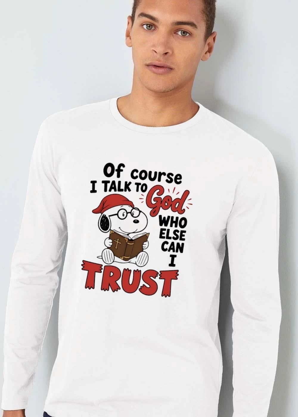 Of Course I Talk To God Who Else Can Trust Cartoon Dog Reading Bible Glasses shirt