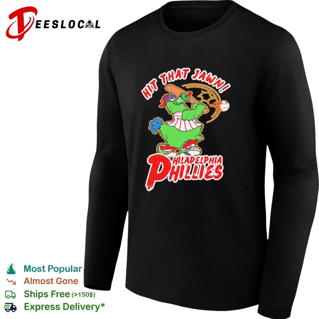 Hit That Jawn Philadelphia Phillies Phillie Phanatic T-shirt