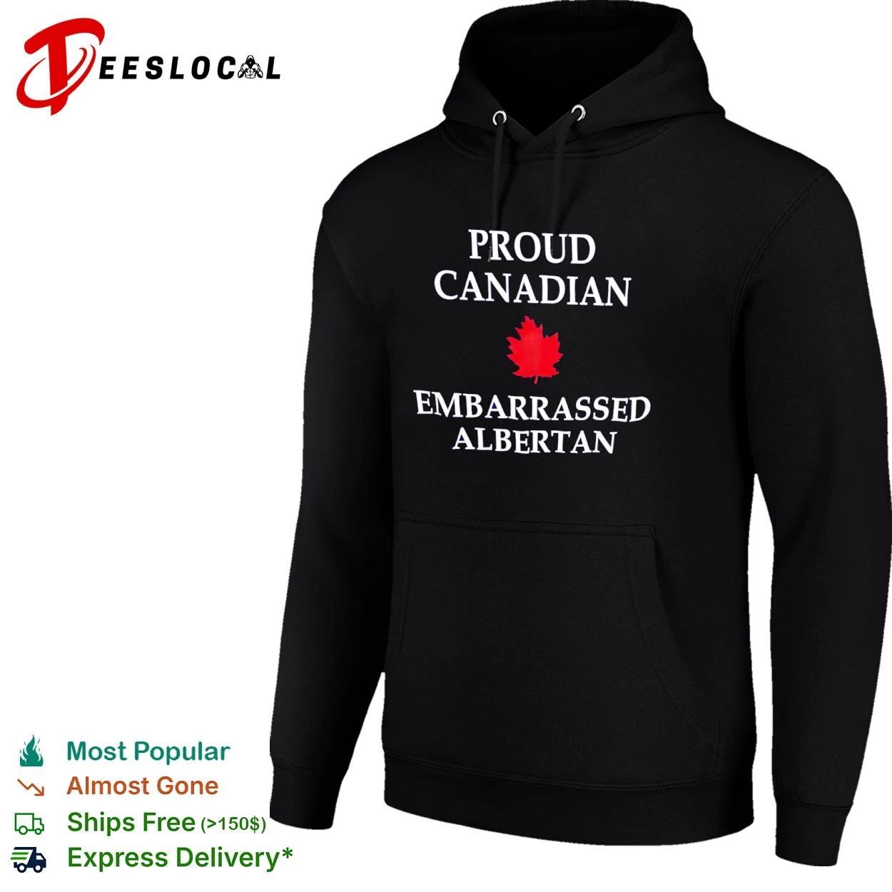Proud Canadian Embarrassed Albertan Canada T-shirt