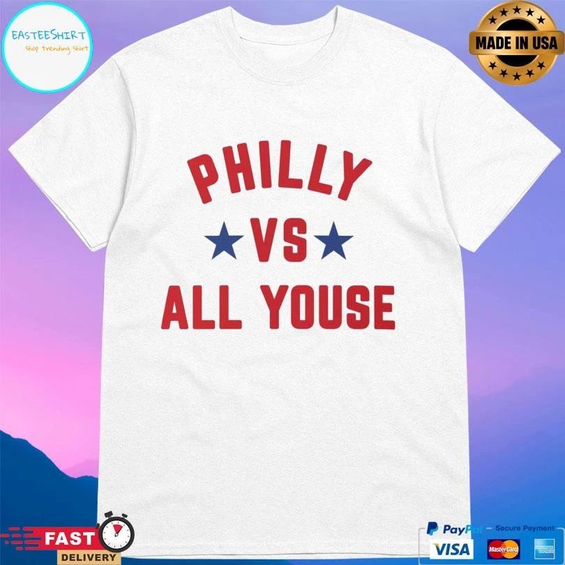 Philadelphia Phillies Philly Vs All Youse 2025 T-shirts