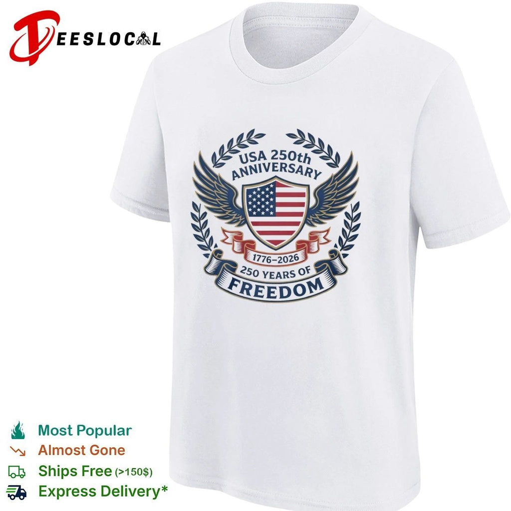 USA 250th Anniversary 1776-2026 250 Years of Freedom T-shirt