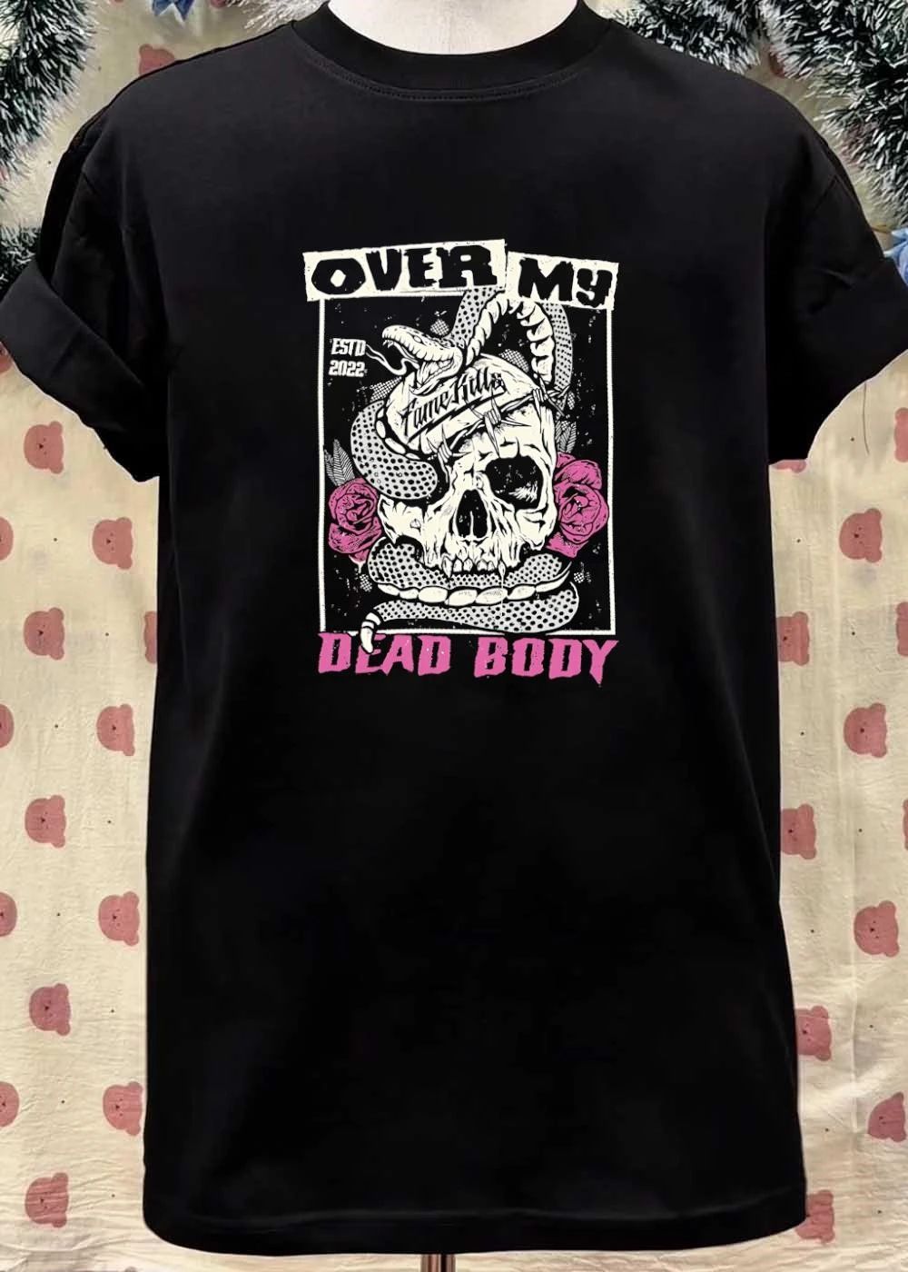 Over My Dead Body Snake Skull Fame Kills shirt