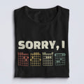 Sorry, I DGAF Shirt, Guitar Chords Shirt, Funny Guitar Player Sarcastic Dad Joke