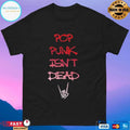 Pop Punk Isn’t Dead T-shirts