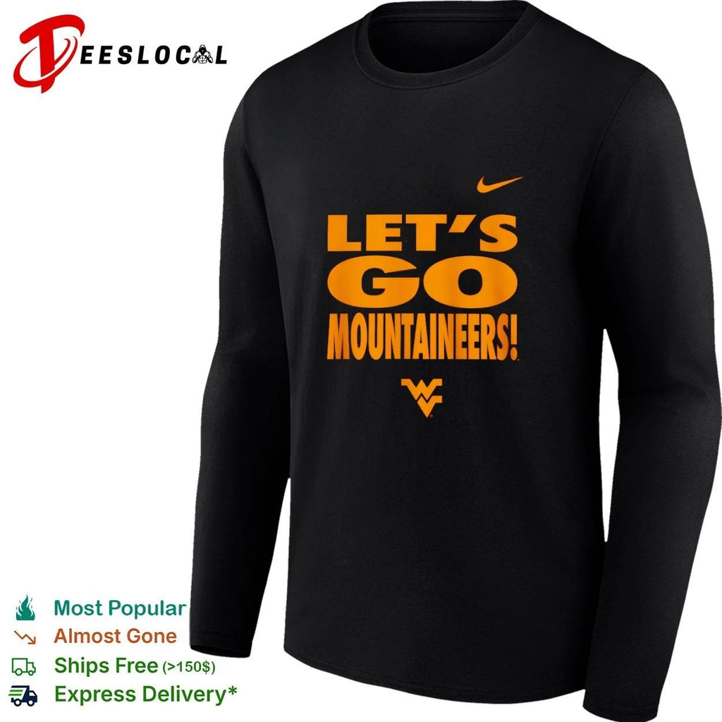 Let’s Go Mountaineers West Virginia Mountaineers T-shirt