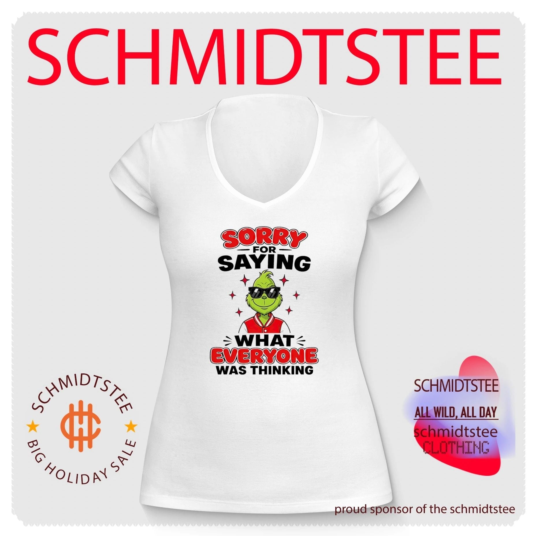 Grinch sorry for saying what everyone was thinking shirt