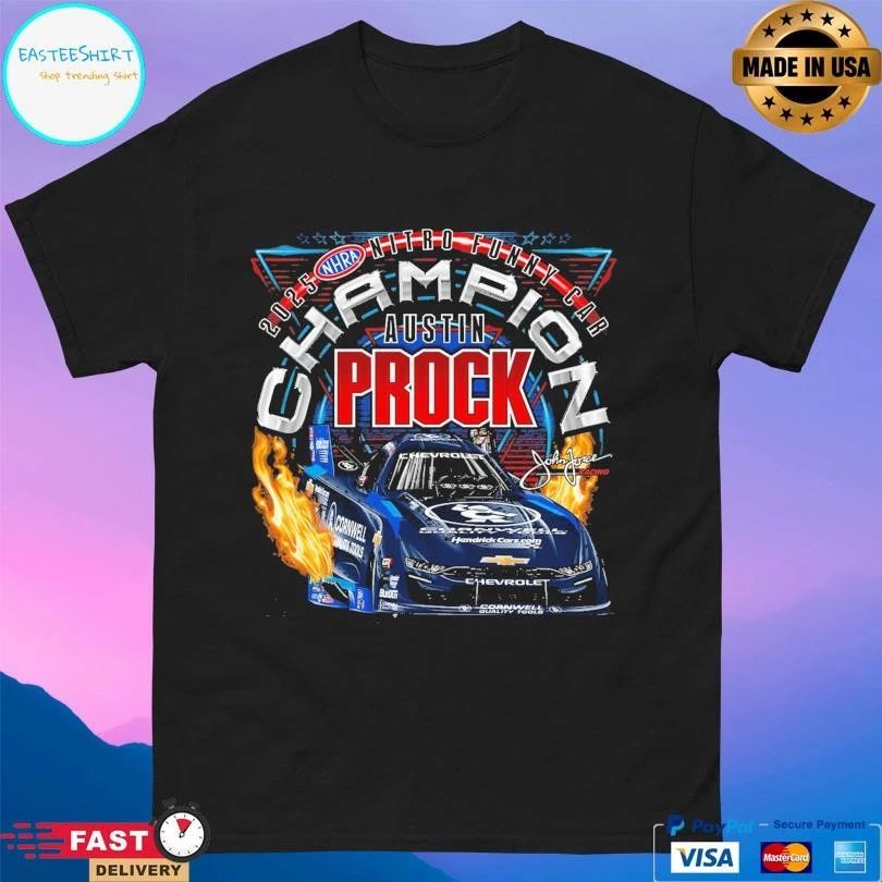 Austin Prock 2025 Funny Car Nhra Nitro Funny Car Champion T-shirts