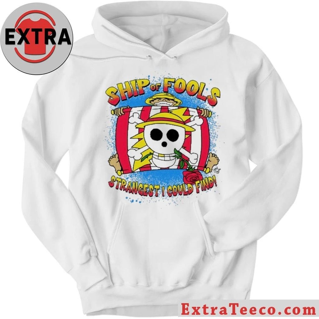 Luffy Ship of Fools Strangest I Could Find Shirt