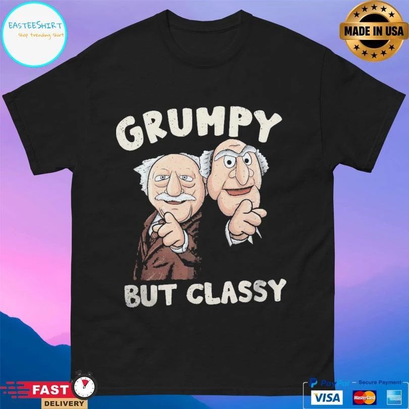 Grumpy But Classy T-shirts