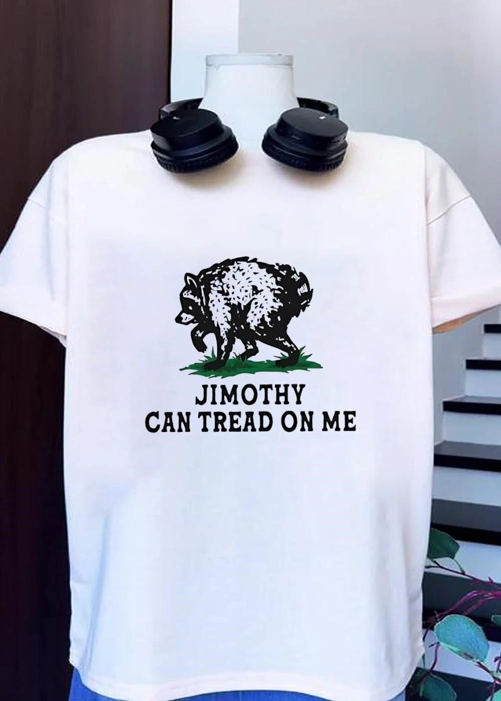 Jimothy Can Tread on Me Raccoon shirt